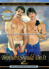 Brothers Should Do It Brothers Should Do It Boxcover