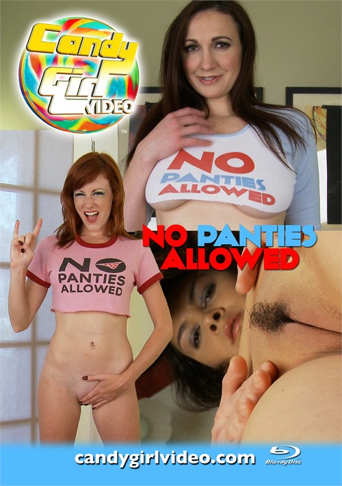 No Panties Allowed CandyGirl Video Unlimited Streaming A