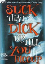 Suck That Dick Up Till You Hiccup Boxcover