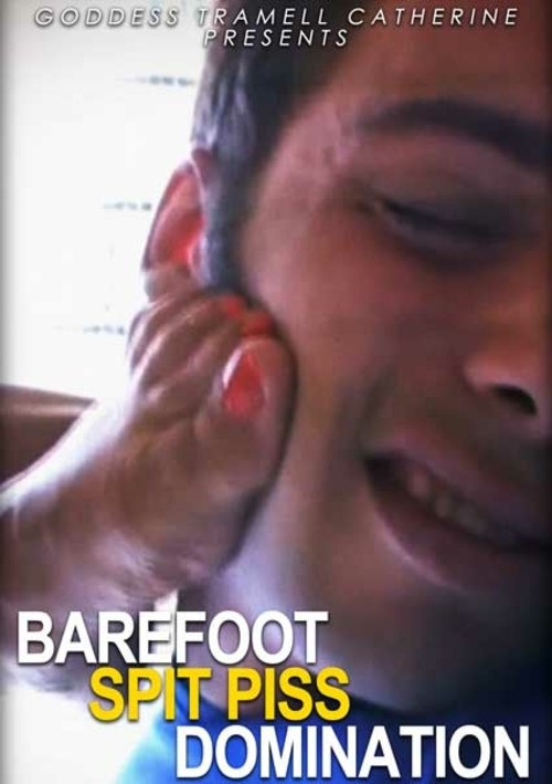 Barefoot Spit Piss Domination