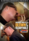 Married Man Gets Blown at the Gloryhole Boxcover