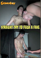 Straight Try to Fuck a Fake Porn Video