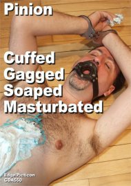 Pinion Cuffed Gagged Soaped Masturbated Boxcover