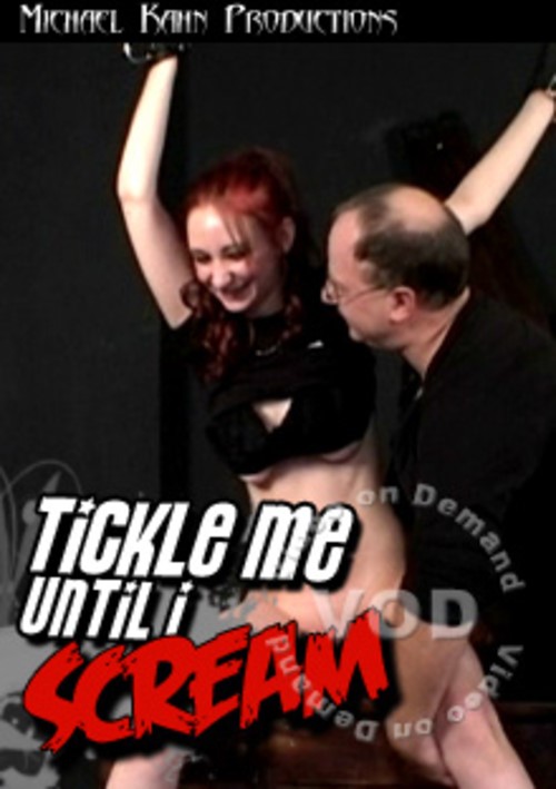Tickle Me UntilI Scream