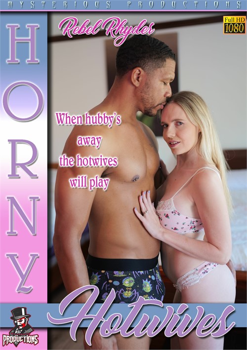 Horny Hotwives: Rebel Rhyder 2