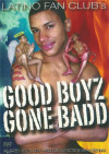 Good Boyz Gone Badd Boxcover