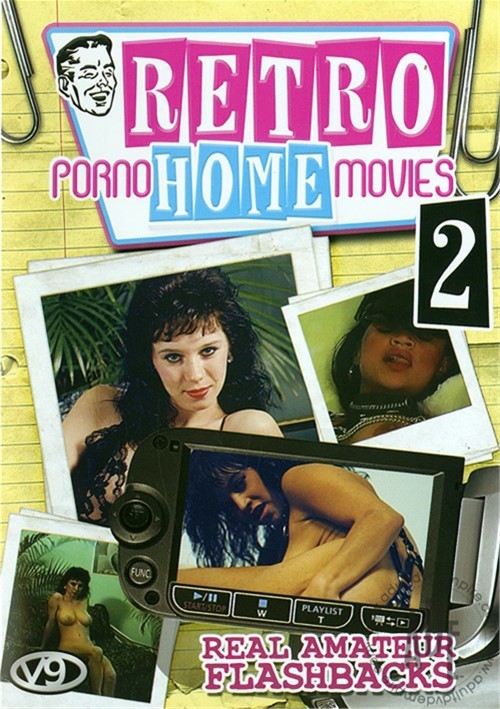 Retro Porno Home Movies 2