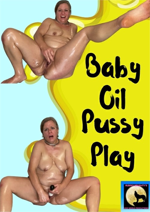 Baby Oil Pussy Play | Aubrey Naughty's Wild World | Adult DVD Empire