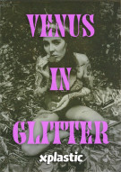 Venus In Glitter Porn Video