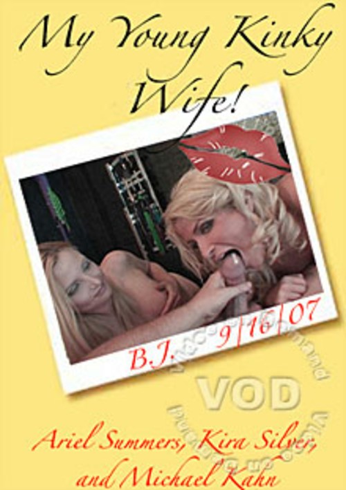My Young Kinky Wife