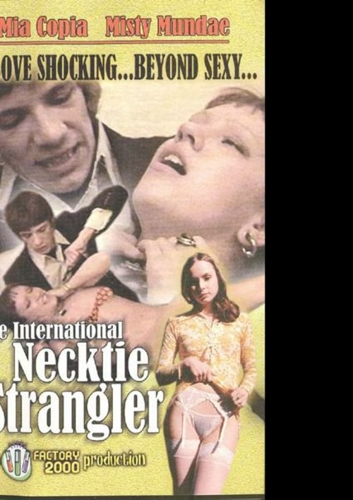 The International Necktie Strangler