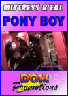 Mistress R'eal - Pony Boy Boxcover