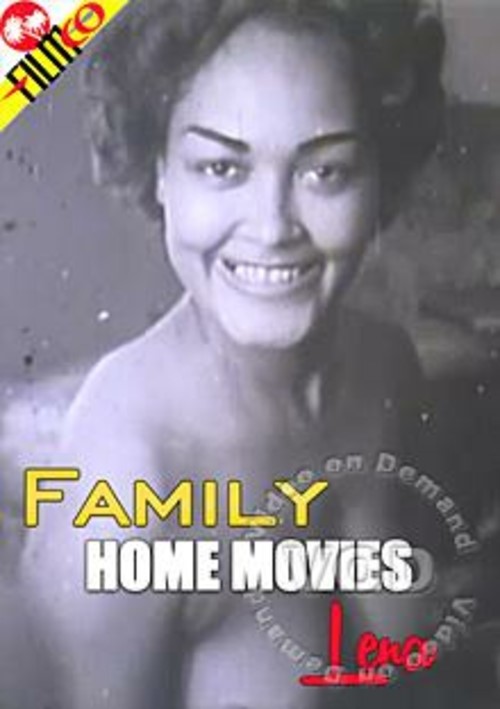 Family Home Movies - Lena