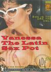 Vanessa The Latin Sex Pot Boxcover