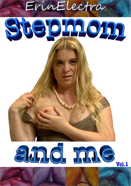 Stepmom And Me Vol 1 Erin Electra Unlimited Streaming At Adult Dvd