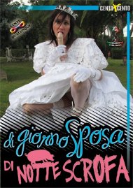 Di giorno Sposa Di notte Scrofa Boxcover