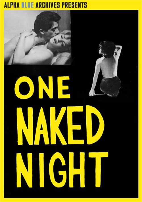 One Naked Night Alpha Blue Archives Unlimited Streaming At Adult 