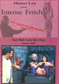 Intense Fetish Volume 860 - Slut Deb Gets Her Due Boxcover