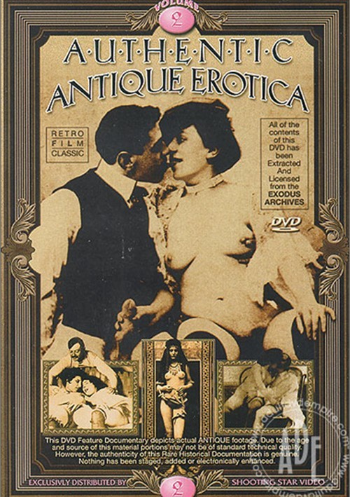 Antique Vintage Retro Porn - Authentic Antique Erotica Vol. 2 | Shooting Star | Adult DVD Empire