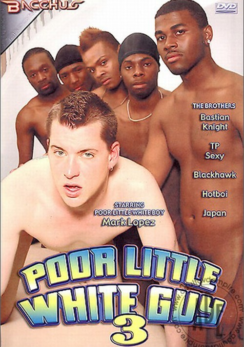 White Boys - Poor Little White Guy 3 | Bacchus Gay Porn Movies @ Gay DVD Empire