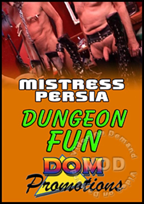 Mistress Persia - Dungeon Fun
