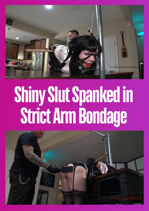 Shiny Slut Spanked in Strict Arm Bondage