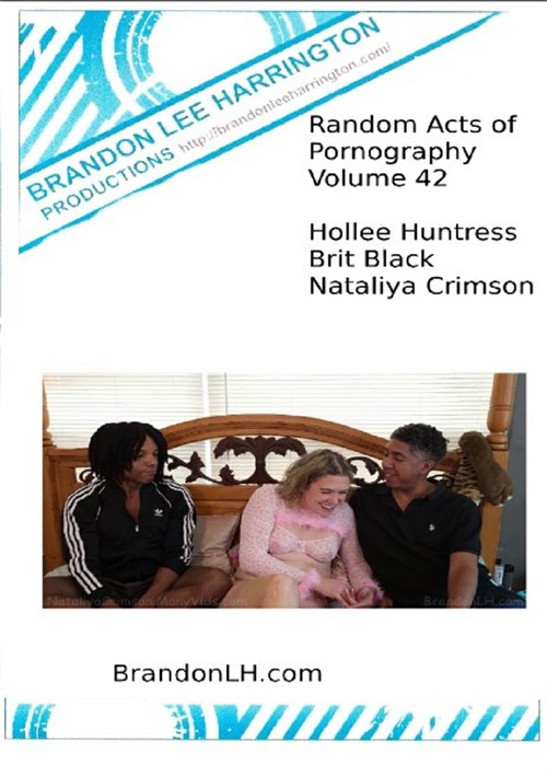 Random Acts of Pornography Volume 42