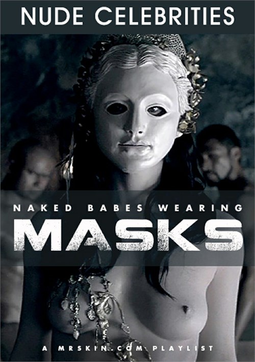 Naked Babes Wearing Masks