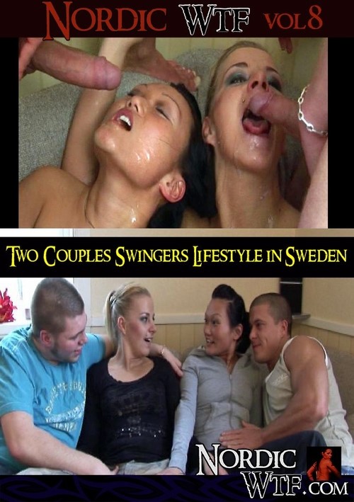 Nordic WTF #8 - Two Couples Swingers Lifestyle In Sweden
