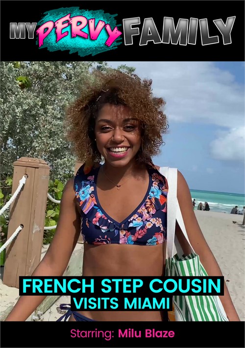 French Step Cousin Visits Miami