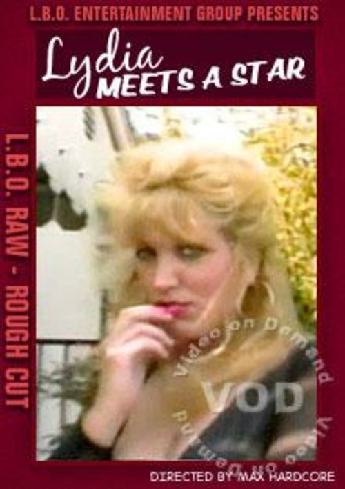 LBO Raw - Lydia Meets A Star