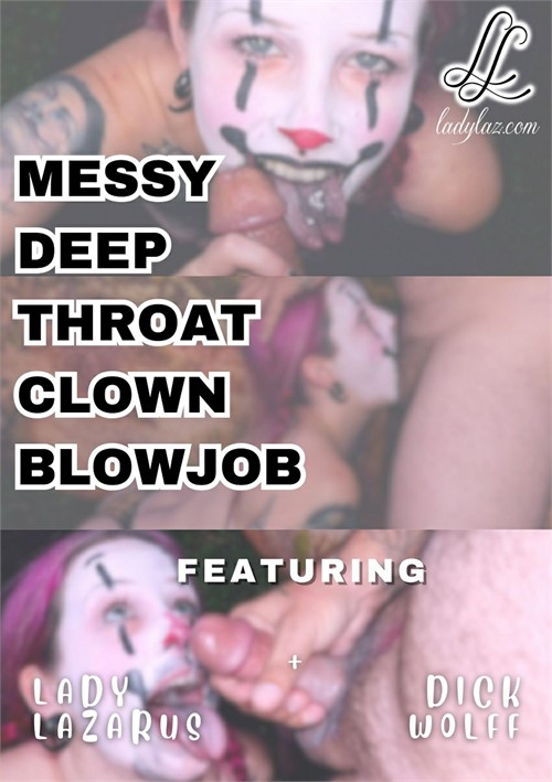 Messy Deep Throat Clown Blowjob