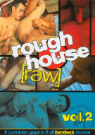 Rough House Raw Vol. 2 Boxcover