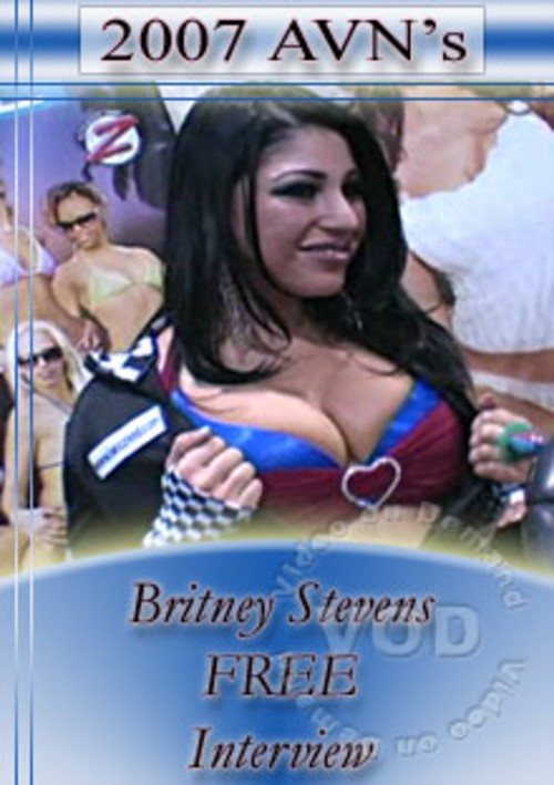 2007 AVN Interview - Britney Stevens