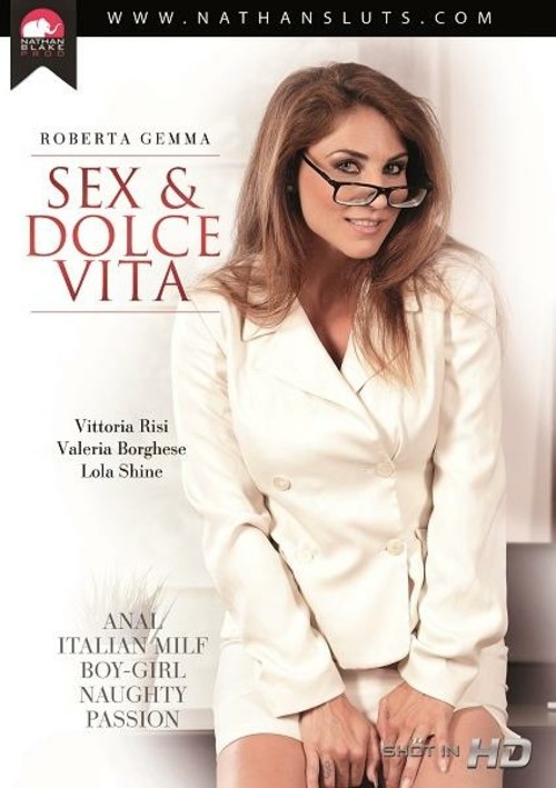 Sex &amp; Dolce Vita