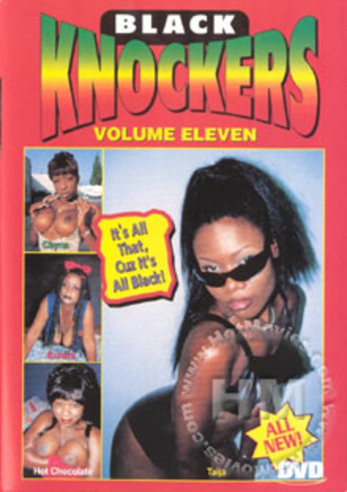 Black Knockers Volume Eleven