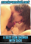 A Sexy Cum Shower With Zack Boxcover