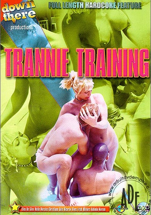 Trannie Training