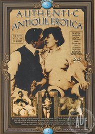 Authentic Antique Erotica Vol. 4 Movie
