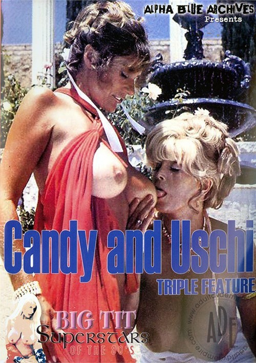 Candy And Uschi Triple Feature