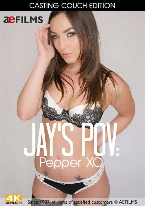 Jays POV: Pepper XO