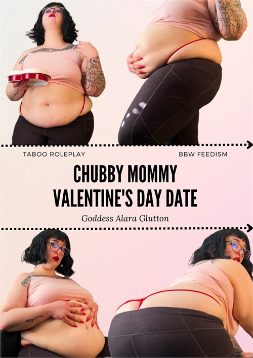 Chubby Mommy V-Day Date