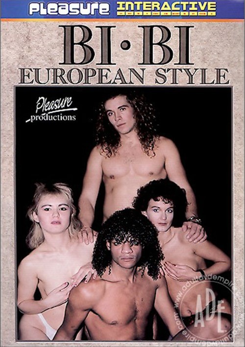 Bisexual Euro Porn - Bi Bi European Style | Pleasure Productions | Adult DVD Empire
