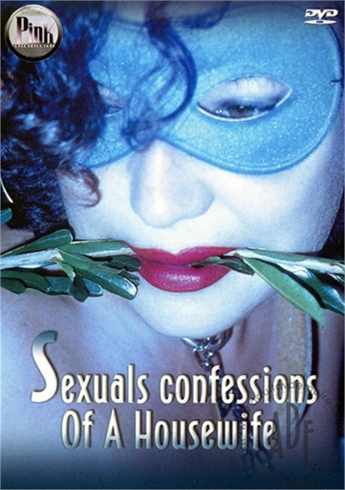 Sexual Confessions of a Housewife