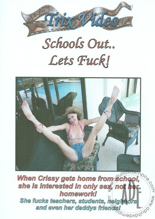 Schools Out...Lets Fuck!