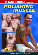 Massage Series 11: Polishing Muscle Porn Video