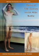 Behind The Scenes With Alex Bretz Porn Video