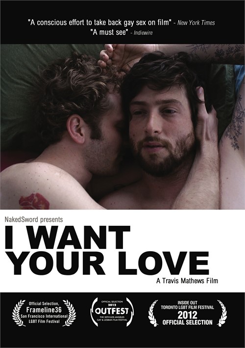 1080q Romantic Sex Video - I Want Your Love (2012) | NakedSword Originals @ TLAVideo.com