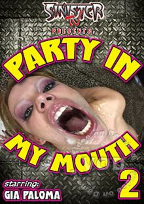 Party In My Mouth 2