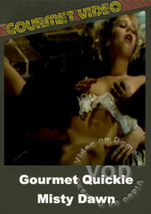 Gourmet Quickie - Misty Dawn